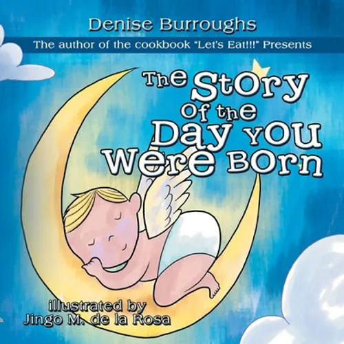 The Story of the Day You Were Born - Paperback