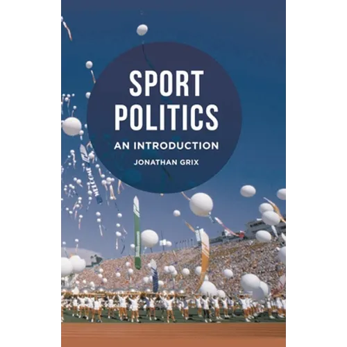 Sport Politics: An Introduction - Paperback