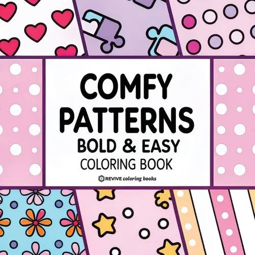Bold & Easy Comfy Patterns Coloring Book: Stylish Designs for Stress Relief Coloring for Adults and Teens - Paperback