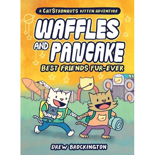 Waffles and Pancake: Best Friends Fur-Ever (a Graphic Novel) - Hardcover