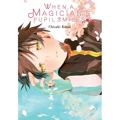 When a Magician's Pupil Smiles: Volume 1 - Paperback