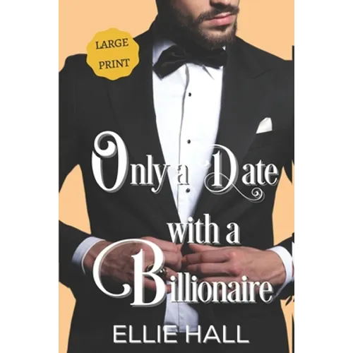 Only a Date with a Billionaire: Clean Christian Heartwarming Romance - Paperback