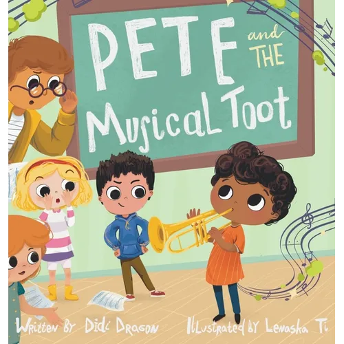 Pete and the Musical Toot: A Funny Fart Book for Kids: A Funny - Hardcover