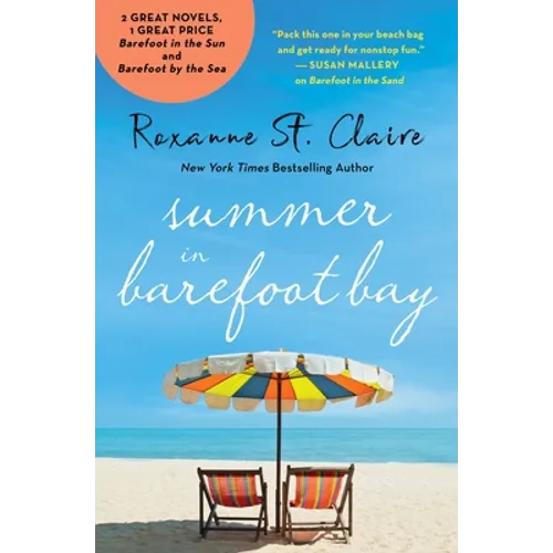 Summer in Barefoot Bay: 2-In-1 Edition with Barefoot in the Sun and Barefoot by the Sea - Paperback