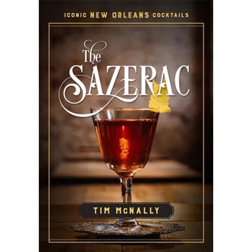 The Sazerac - Hardcover