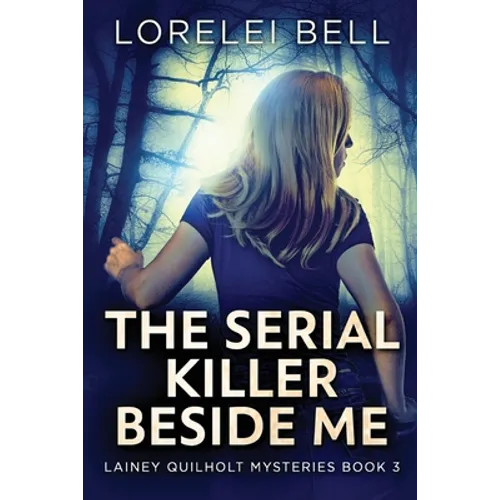 The Serial Killer Beside Me - Paperback