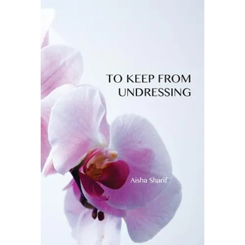 To Keep from Undressing - Paperback
