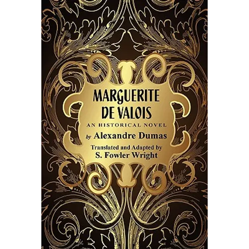 Marguerite de Valois: An Historical Novel - Paperback