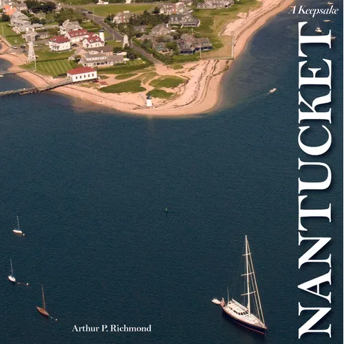 Nantucket: A Keepsake - Hardcover