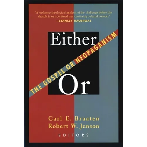 Either/Or: The Gospel of Neopaganism - Paperback