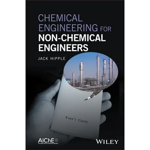 Chemical Engineering for Non-C - Hardcover