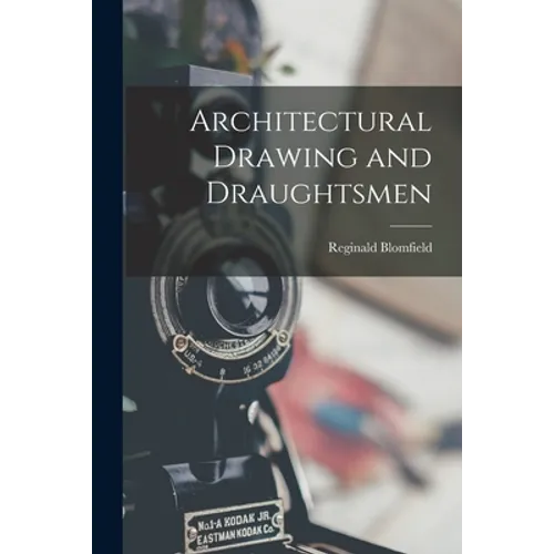 Architectural Drawing and Draughtsmen - Paperback