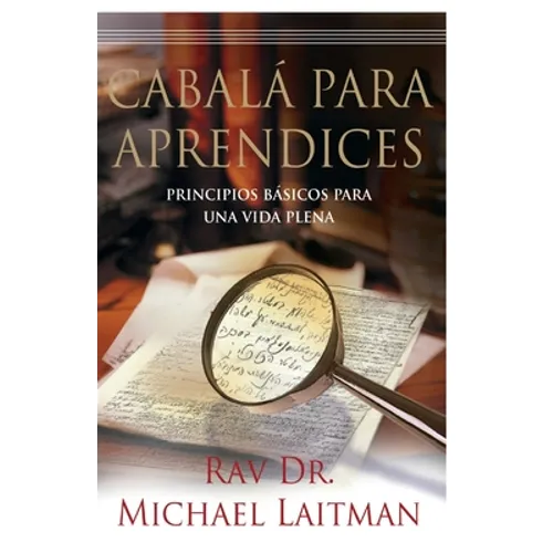 Cabala Para Aprendices: Guía de una persona común para encontrar la felicidad - Paperback