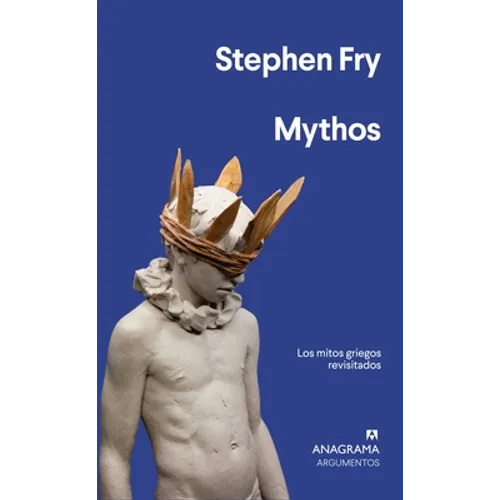 Mythos: Los Mitos Griegos Revisitados = Mythos - Paperback