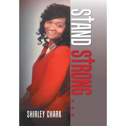 Stand Strong . . . - Hardcover