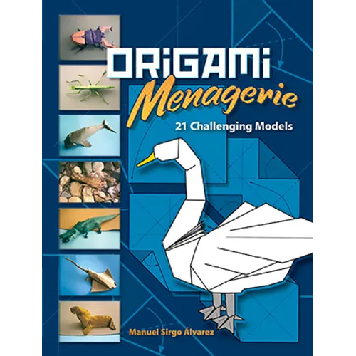 Origami Menagerie: 21 Challenging Models - Paperback