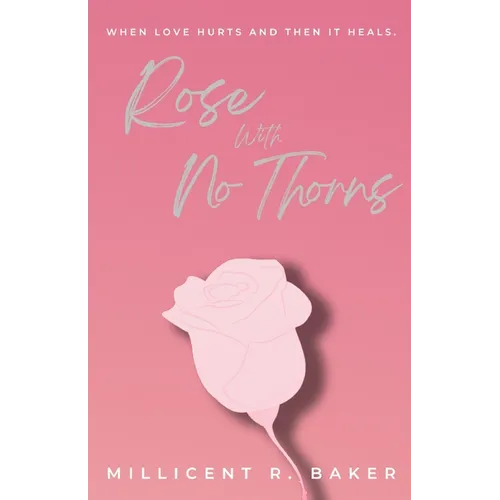 Rose with No Thorns - Paperback