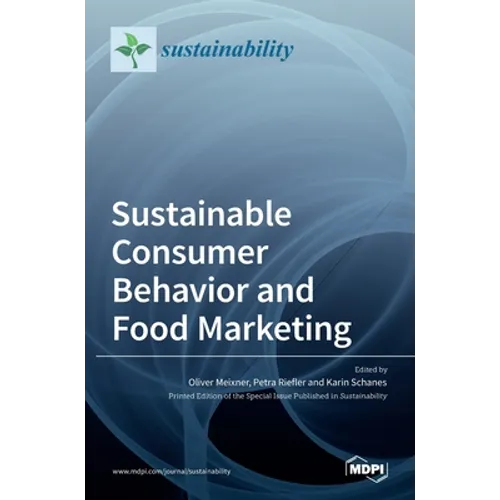 Sustainable Consumer Behavior and Food Marketing - Hardcover