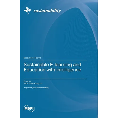 Sustainable E-learning and Education with Intelligence - Hardcover