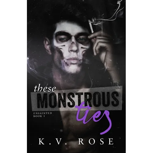 These Monstrous Ties: New Adult Dark Romance - Paperback