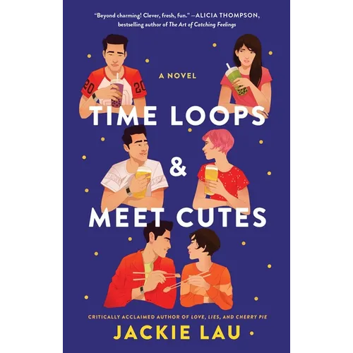 Time Loops & Meet Cutes - Paperback