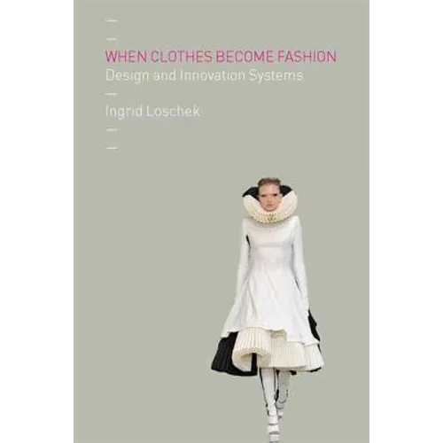 When Clothes Become Fashion - Paperback