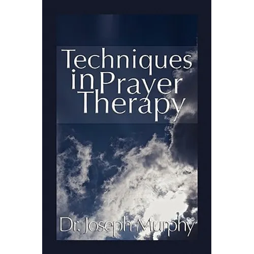 Techniques in Prayer Therapy - Paperback
