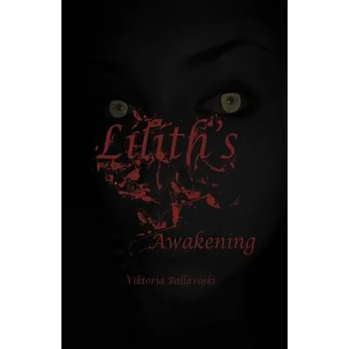 Lilith's Awakening - Paperback
