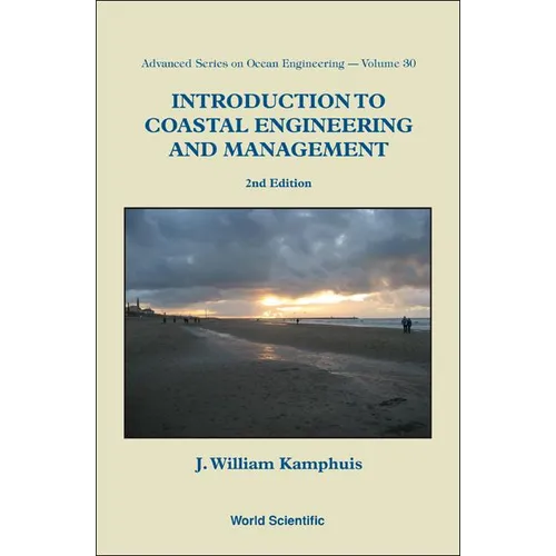 Introduction to Coastal Engineering and Management (2nd Edition) - Hardcover