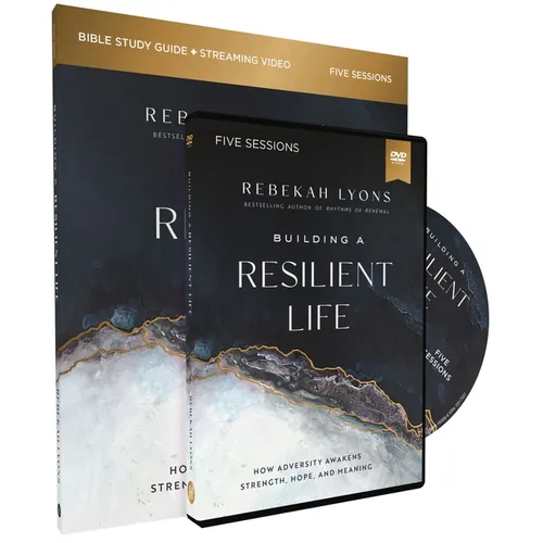 Building a Resilient Life Study Guide with DVD: How Adversity Awakens Strength, Hope, and Meaning - Paperback