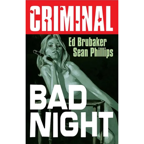 Criminal Volume 4: Bad Night (New Edition) - Paperback