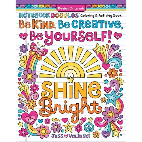 Notebook Doodles Be Kind, Be Creative, Be Yourself!: Coloring and Activity Book - Paperback