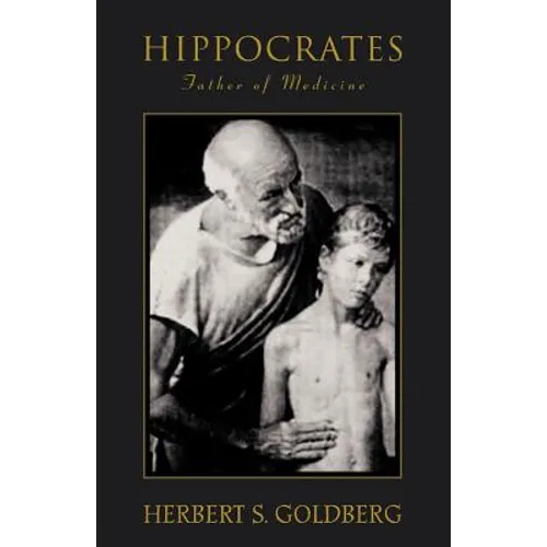 Hippocrates: Father of Medicine - Paperback