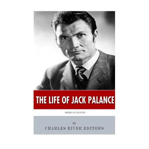 American Legends: The Life of Jack Palance - Paperback