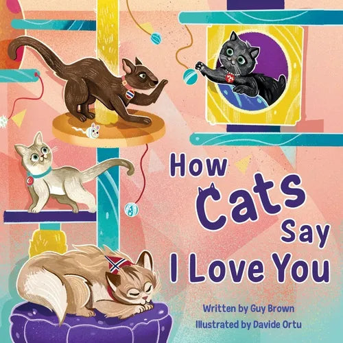 How Cats Say I Love You - Paperback