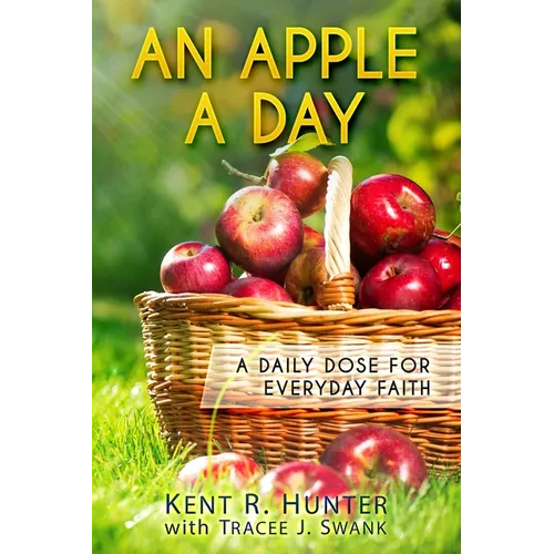 An Apple a Day: A Daily Dose for Everyday Faith - Paperback