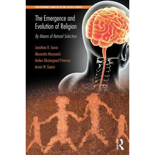 The Emergence and Evolution of Religion: By Means of Natural Selection - Paperback