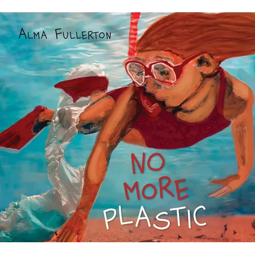 No More Plastic - Hardcover