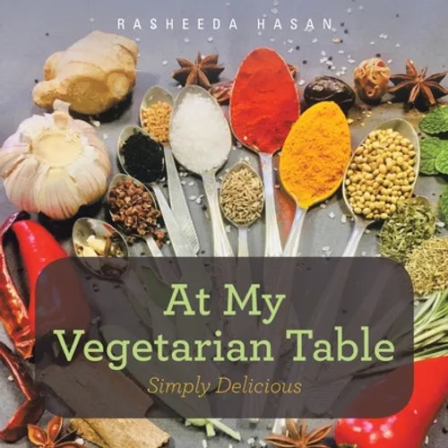 At My Vegetarian Table: Simply Delicious - Paperback