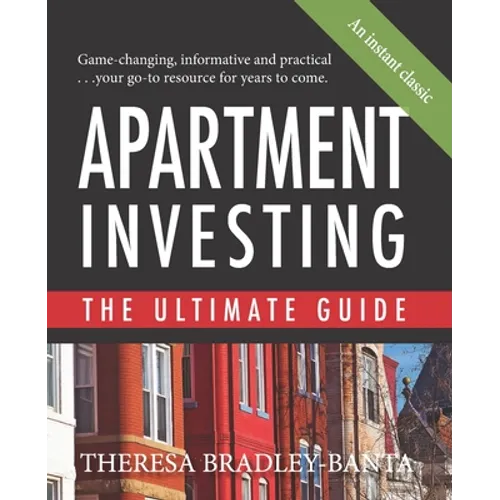 Apartment Investing: The Ultimate Guide - Paperback