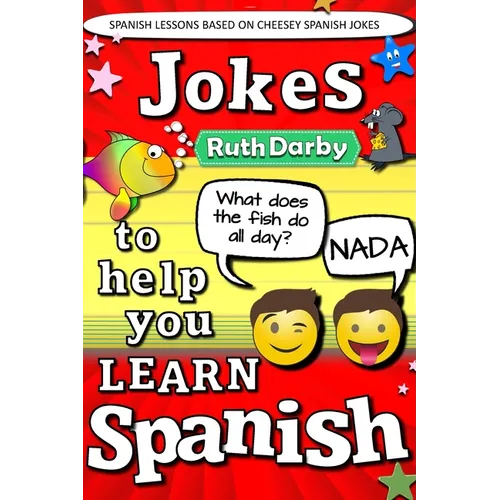 Jokes to help you learn Spanish: Chistes tontos = Daft Jokes - Paperback