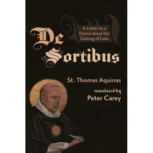 de Sortibus: A Letter to a Friend about the Casting of Lots - Paperback