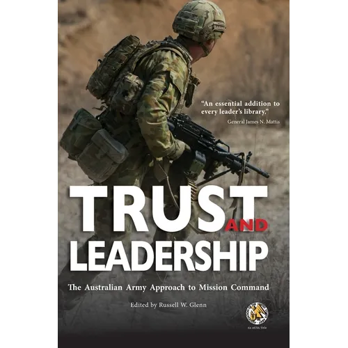 Trust and Leadership: The Australian Army Approach to Mission Command - Paperback