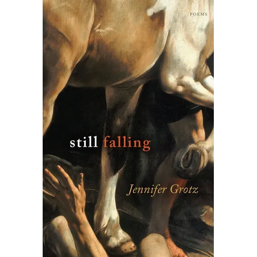 Still Falling: Poems - Paperback