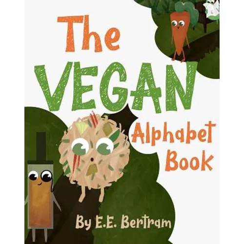 The Vegan Alphabet Book: Let's Learn the Alphabet - Vegan Style! - Paperback