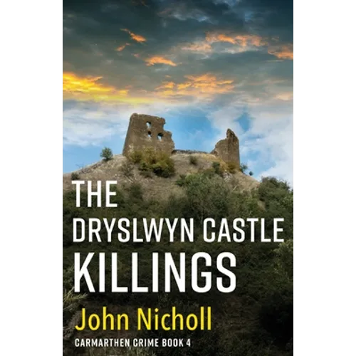 The Dryslwyn Castle Killings - Paperback