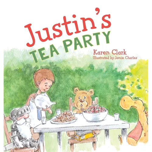 Justin's Tea Party - Hardcover