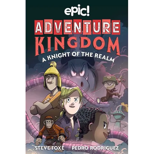 Adventure Kingdom: A Knight of the Realm: Volume 2 - Hardcover