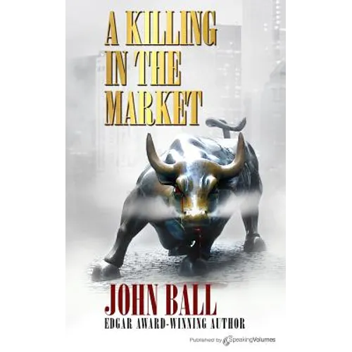 A Killing in the Market - Paperback