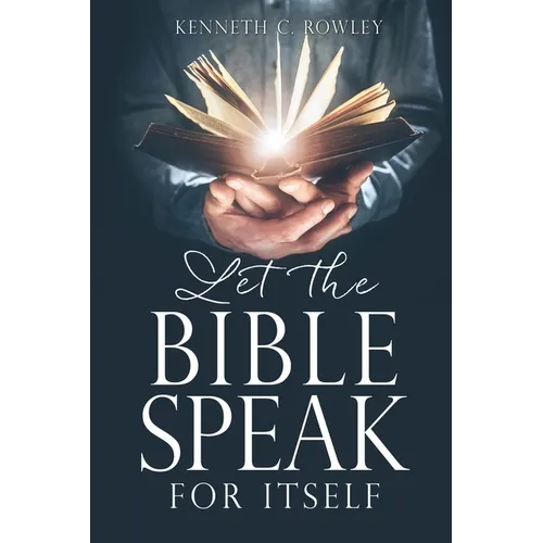 Let the Bible Speak for Itself - Paperback
